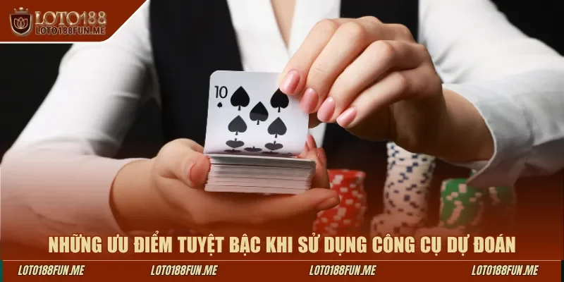 Những ưu điểm tuyệt bậc khi sử dụng công cụ dự đoán